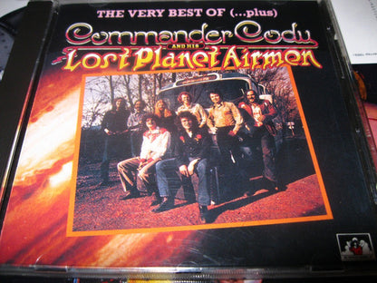 Commander Cody And His Lost Planet Airmen : The Very Best Of (... plus) (Compilation)