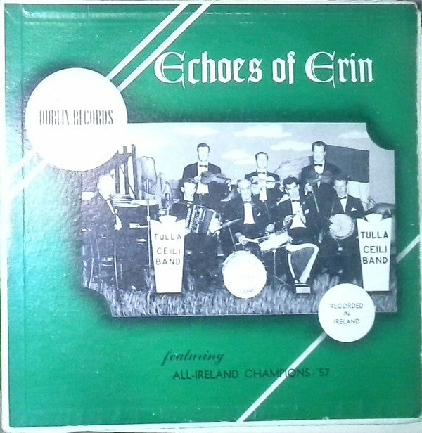 Tulla Ceili Band : Echoes Of Erin (LP)