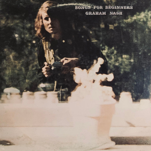 Graham Nash : Songs For Beginners (LP,Album,Stereo)