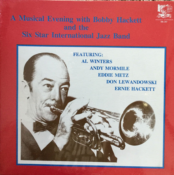 Bobby Hackett And The Six Star International Jazz Band : A Musical Evening With Bobby Hackett And The Six Star International Jazz Band (LP,Album)