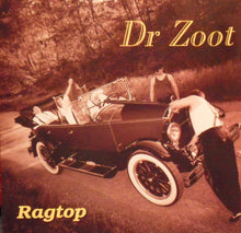 Dr. Zoot : Ragtop (Album)