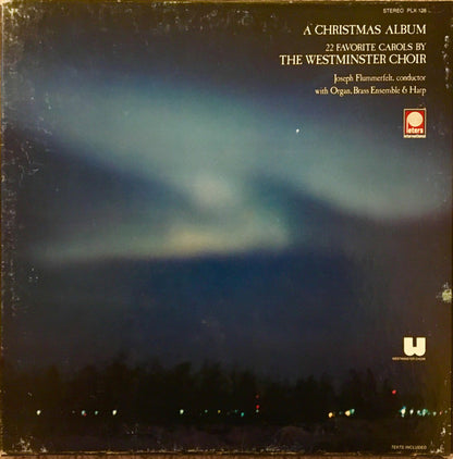 Westminster Choir, Joseph Flummerfelt : A Christmas Album (LP,Album,Stereo)