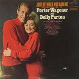 Porter Wagoner And Dolly Parton : Just Between You And Me (LP,Album,Mono)