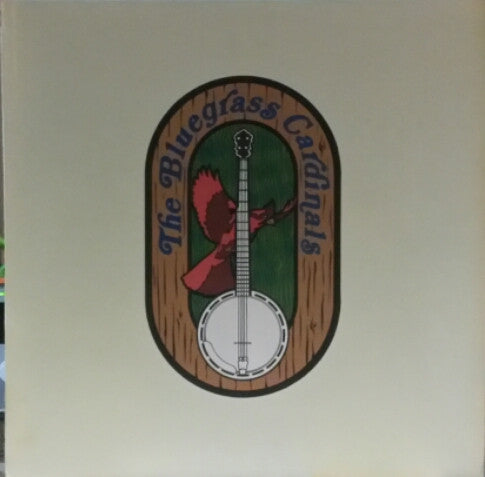 Bluegrass Cardinals, The : The Bluegrass Cardinals (LP,Album)