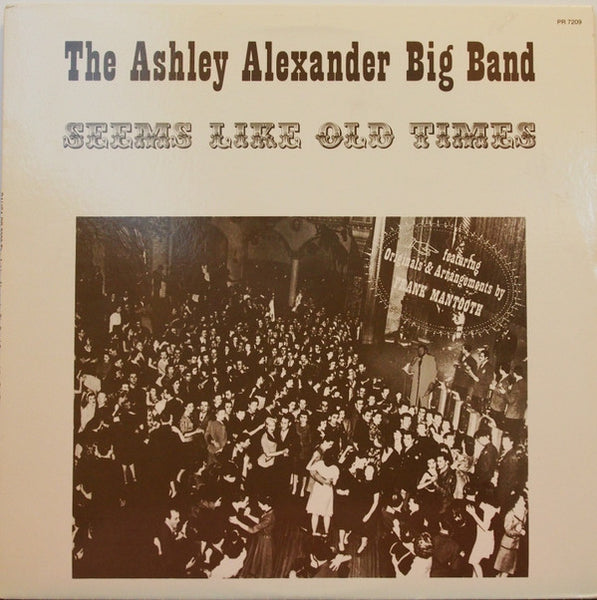 Ashley Alexander Big Band, The : Seems Like Old Times (LP,Album,Stereo)