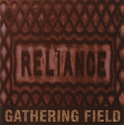 Gathering Field : Reliance (Album)