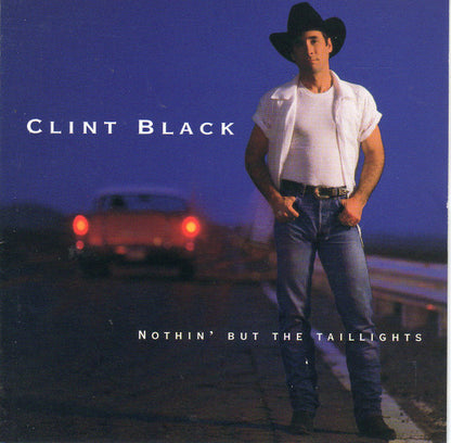 Clint Black : Nothin' But The Taillights (Album)
