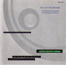 Various : Soul Of The Machine - The Windham Hill Sampler Of New Electronic Music (Compilation)