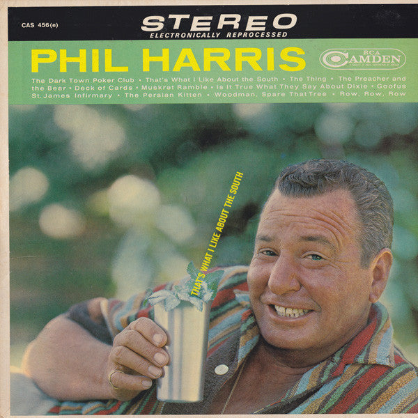 Phil Harris : That's What I Like About The South (LP,Album,Stereo)