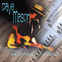 Dave Mason : 26 Letters ~ 12 Notes ()
