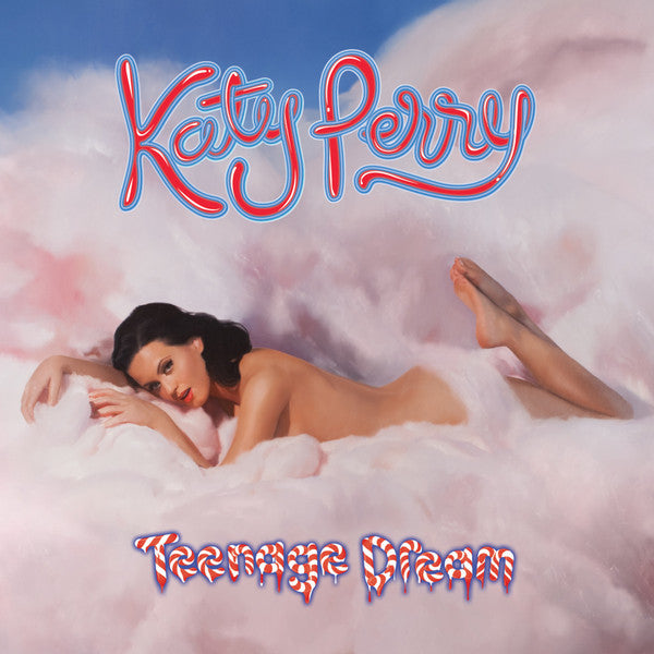 Katy Perry : Teenage Dream (Album)