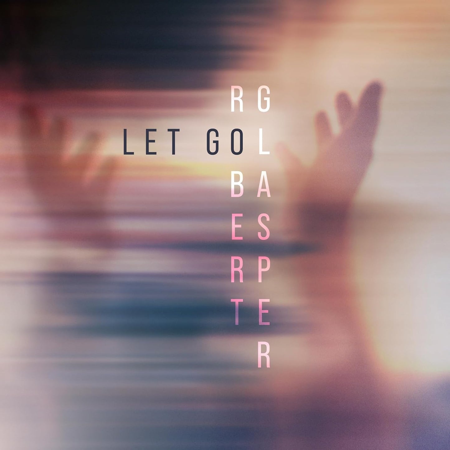 Robert Glasper - Let Go (2LP Vinyl) UPC: 888072741171