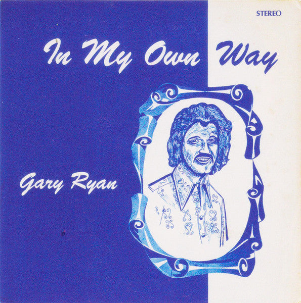 Gary Ryan (2) : In My Own Way (LP,Album)