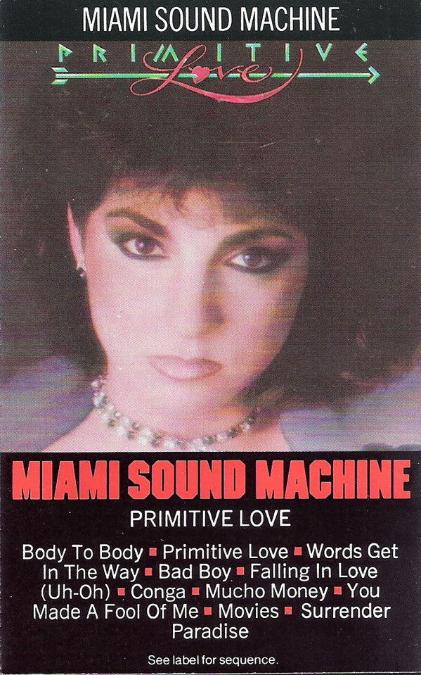 Miami Sound Machine : Primitive Love (Album)
