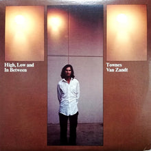 Townes Van Zandt : High, Low And In Between (LP,Album,Stereo)