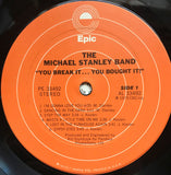 Michael Stanley Band : You Break It...You Bought It! (LP,Album)