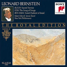 Leonard Bernstein, Ernest Bloch, Lukas Foss, Paul Ben-Haim : Sacred Service/ Song of Songs/ Sweet Psalmist of Israel (Compilation)
