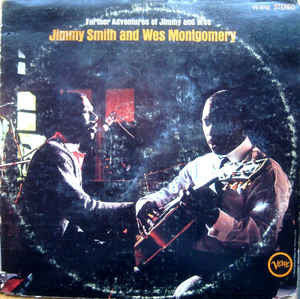 Jimmy Smith & Wes Montgomery : Further Adventures Of Jimmy Smith & Wes Montgomery (LP,Album,Stereo)