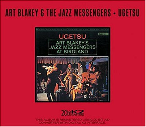 Art Blakey & The Jazz Messengers : Ugetsu (Album,Reissue,Remastered)