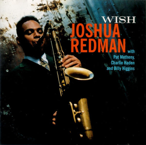 Joshua Redman : Wish (Album,Club Edition)