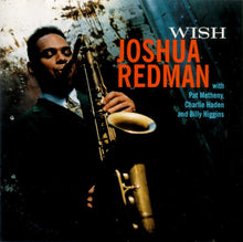 Joshua Redman : Wish (Album,Club Edition)