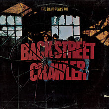 Back Street Crawler : The Band Plays On (LP,Album,Stereo)