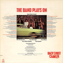 Back Street Crawler : The Band Plays On (LP,Album,Stereo)