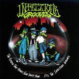 Infectious Grooves : The Plague That Makes Your Booty Move... It's The Infectious Grooves (Album)