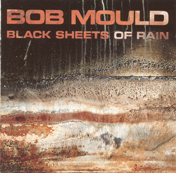 Bob Mould : Black Sheets Of Rain (Album)