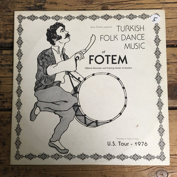 FOTEM : Bora Özkök Presents Turkish Folk Dance Music Of FOTEM (LP,Mono)