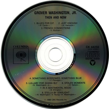 Grover Washington, Jr. : Then And Now (Album)