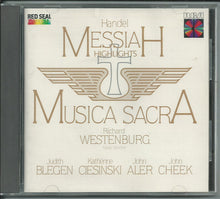 Georg Friedrich Händel : Musica Sacra, Richard Westenburg, Judith Blegen, Katherine Ciesinski, John Aler, John Cheek : Messiah (Highlights) ()