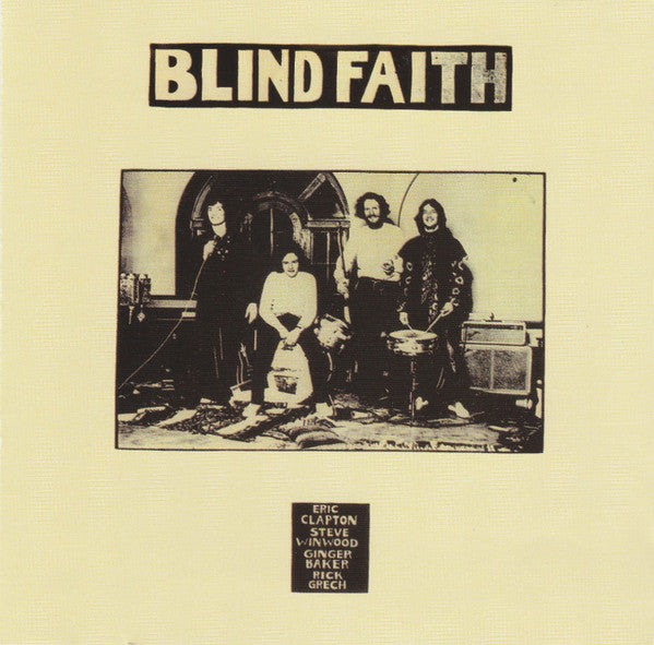 Blind Faith (2) : Blind Faith (Album,Reissue,Remastered)