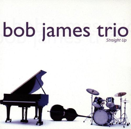 Bob James Trio : Straight Up (Album,Club Edition)