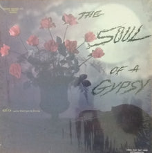 Szücs And His Magyar Cigányok : The Soul Of A Gypsy (LP,Stereo)