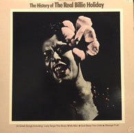 Billie Holiday : History Of The Real Billie Holiday (LP,Compilation,Reissue)