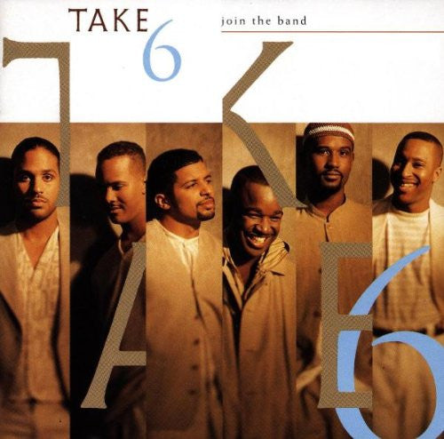 Take 6 : Join The Band (Album,Club Edition)