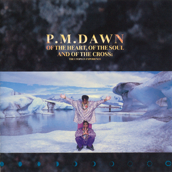 P.M. Dawn : Of The Heart, Of The Soul And Of The Cross: The Utopian Experience (Album)