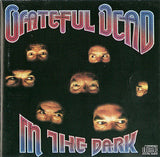 Grateful Dead, The : In The Dark (Album)