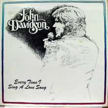 John Davidson : Every Time I Sing A Love Song (LP,Album)