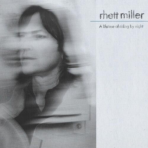 Rhett Miller - A Lifetime of Riding by Night (CD) UPC: 880882669720