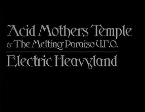 Acid Mothers Temple &amp; The Melting Paraiso U.F.O. - Electric Heavyland (2LP Silver Vinyl) UPC: 5051142058225