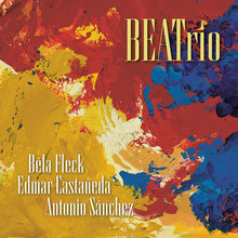 Bela Fleck, Edmar Castaneda &amp; Antonio Sanchez - BEATrio (CD) UPC: 732388217533