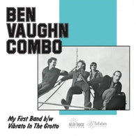 Ben Vaughn Combo - My First Band / Vibrato In The Grotto (40th Anniversary Edition) (RSD 2025, 7" Vinyl) UPC: 198715663181