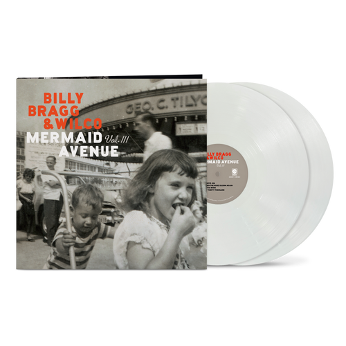 Billy Bragg &amp; Wilco - Mermaid Avenue Vol. III (Indie Exclusive, 2LP White Vinyl) UPC: 888072826175