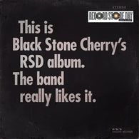 Black Stone Cherry - This is Black Stone Cherry's RSD album. The band really likes it. (RSD 2025, Blue Splatter LP Vinyl) UPC: 8712725749325