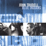 John Trudell - Wounded Indians (RSD Black Friday 2024, LP Vinyl) UPC: 696752412088