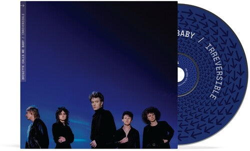 Brigitte Calls Me Baby - Irreversible (CD) UPC: 880882682026