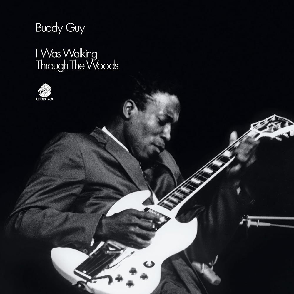 Buddy Guy - I Was Walking Through The Woods (Chess 75 Acoustic Sounds Series, LP Vinyl) UPC: 199957307123
