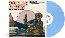 Charley Crockett - Dollar A Day (Indie Exclusive, Pale Cornflower Blue LP Vinyl) UPC: 602478464812
